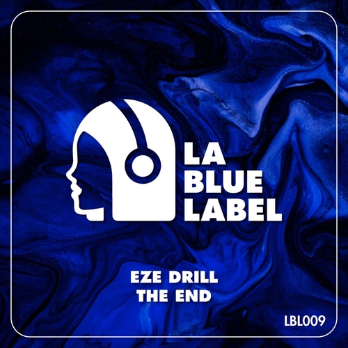 Eze Drill - The End [LBL009]